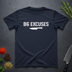 Navy blue t-shirt with '86 Excuses' and a knife graphic on a dark surface.
