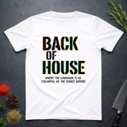 White t-shirt with 'Back of House' text on a dark surface with kitchen items.